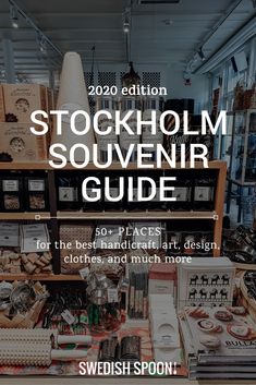 the stockholm souvenir guide for the best handcraft art, design, clothes and much more