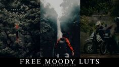 three images with the words free moody luts on them and an image of a person riding a motorcycle