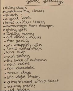 a handwritten list with the words good feelings written on it