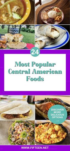 the top ten most popular central american foods, including soups and other food items