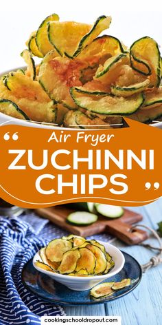 an air fryer zucchini chips on a plate with the title above it