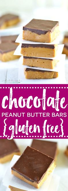 chocolate peanut butter bars are stacked on top of each other with text overlay that reads, chocolate peanut butter bars gluten free