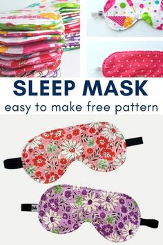 the instructions to make sleeping masks for kids and adults with free sewing patterns on them