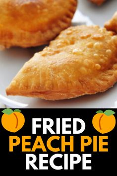 fried peach pie recipe on a white plate