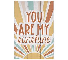 a wooden sign that says you are my sunshine