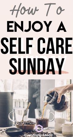 Self Care Sunday Routine, Importance Of Self Care, Sunday Quotes, Design Your Life