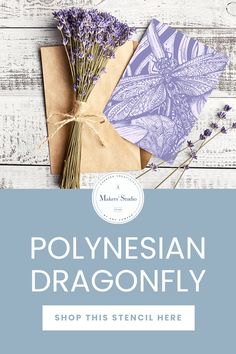 the polynesian dragonfly greeting card is shown with lavenders on it and an envelope