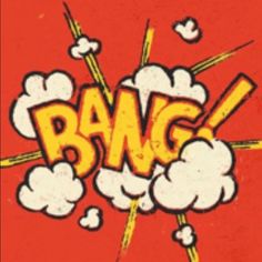 the word bang is written in yellow and red with lightnings coming out of it