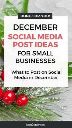 christmas decorations with the words, december social media post ideas for small businesses