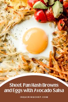 Sheet Pan Hash Browns and Eggs with Avocado Salsa Eggs With Avocado, Baked Hashbrowns, Avocado And Tomato, Whole Wheat Pancakes, Crispy Hashbrowns, Sheet Pan Dinners Recipes, Fresh Avocado, Fast Easy Meals, Avocado Salsa