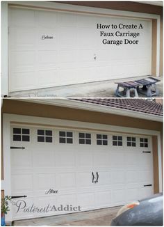 two garage doors with the words how to create a faux carriage door