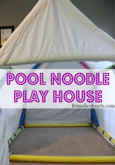 an indoor play house with the words pool noodle play house on it's side