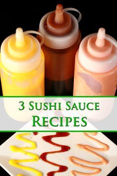 3 sushi sauce recipes on a white plate