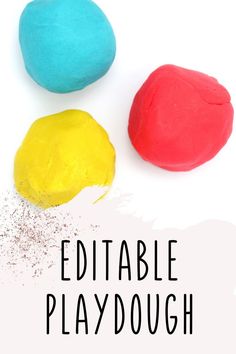 three colorful playdoughs with the words edible playdough on top and bottom