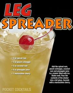 an advertisement for a beverage called leg spreader with ice and a cherry on top