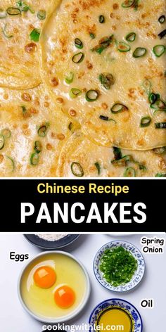 the recipe for chinese pancakes is shown with eggs and other ingredients