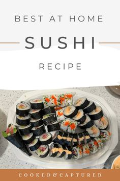 the best at home sushi recipe