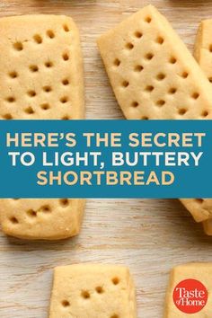 there's the secret to light, buttery shortbread crackers on this recipe