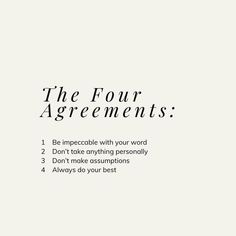 the four agreements are written in black and white on a white background with text