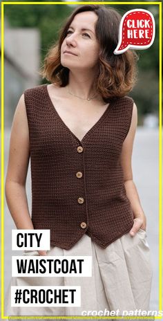 a woman wearing a brown knitted vest with buttons on the front and back, text reads city waistcoat crochet