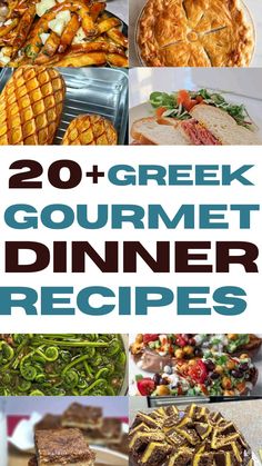 20 + greek gourmet dinner recipes that are easy to make, delicious and tasty