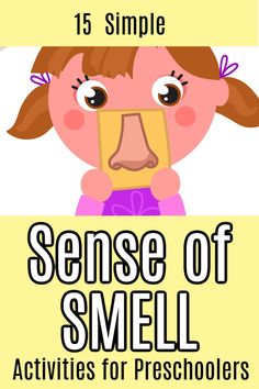 a poster with the words sense of smell activities for preschoolers