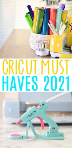 the words cricut must haves written on it