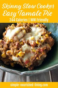 WW Recipe: light and healthy alternative to tamales, this easy slow cooker tamale pie is a family favorite dinner low in calories and Weight Watchers Points #weight_watchers #slowcooker #crockpot #easy #healthy #tamale #casserole 0 Point Weight Watchers Recipes, Easy Tamales, Tamale Pie, Easy Dinner Recipes Crockpot, Favorite Dinner, Dinner Recipes Crockpot, Easy Slow Cooker, Family Favorite Meals