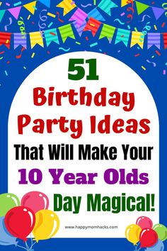 The Big 10 Birthday Party Ideas, 10 Themed Birthday Party, 10 Year Bday Party Ideas, 10 Year Party Ideas, Age 10 Birthday Party Ideas, 10th Birthday Party Activities, 7 Year Birthday Party Games