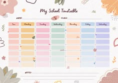 a colorful calendar with flowers and leaves on the side, in pastel colors that says my soft timetable