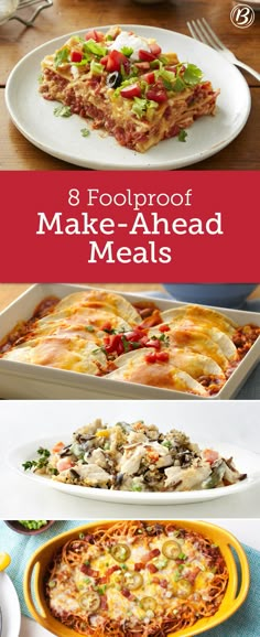 four different images with the words 8 foolproof make - ahead meals