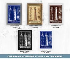 four framed pictures with different types of lighthouses on them, and the words our frame moulding styles and thickness