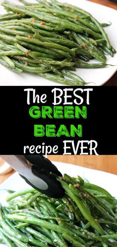 the best green bean recipe ever is made with only three ingredients and it's ready to be eaten