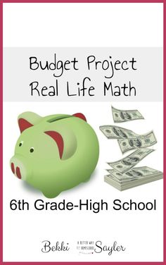 a piggy bank with money in it and the words budget project real life math