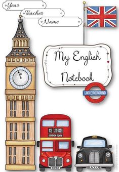 an english notebook with pictures of london and big ben