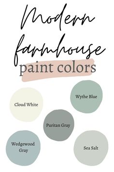 the modern farmhouse paint colors in shades from white to blue, gray, and green