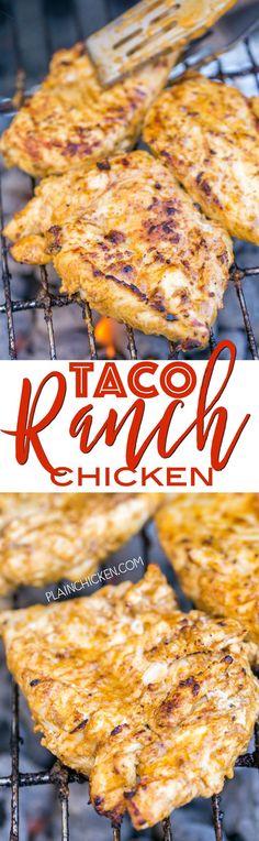 grilled chicken on the grill with text overlay that reads taco ranch chicken