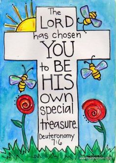 a cross with flowers and bees painted on it that says, the lord has chosen you to be his own special treasure