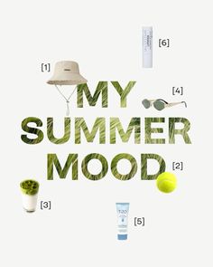 a poster with the words my summer mood written in green and surrounded by various items