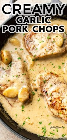 creamy garlic pork chops with potatoes and gravy in a skillet