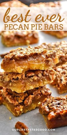 the best ever pecan pie bars are stacked on top of each other and ready to be eaten