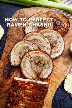 how to perfect ramen chashu on a cutting board