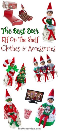 the elf on the shelf clothes and accessories are shown with text overlay that reads, the best ever elf on the shelf clothes and accessories