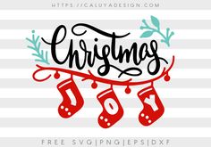 christmas svg file with stockings hanging from it