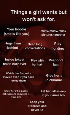 a poster with the words things a girl wants but won't ask for