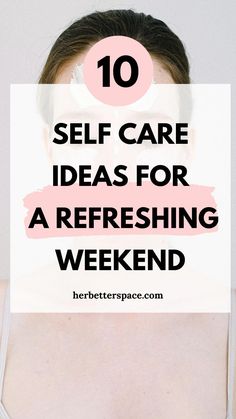 Self Care Weekend, Types Of Self Care, Self Care Goals, What Is Self Care, Self Care Plan, Intellectual Health, Weekend Ideas, Self Care Ideas, Happy Hormones