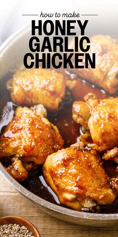 how to make honey garlic chicken in a skillet with text overlay that reads, how to make honey garlic chicken