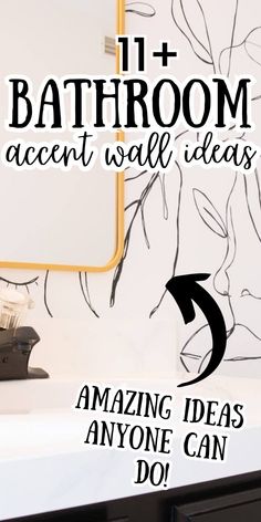 bathroom accent wall ideas that anyone can do in their own home or apartment, with text overlaying the image