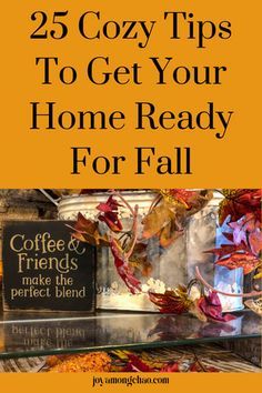 the cover of 25 cozy tips to get your home ready for fall