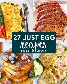 some food that is on top of a plate and with the words, 27 just egg recipes